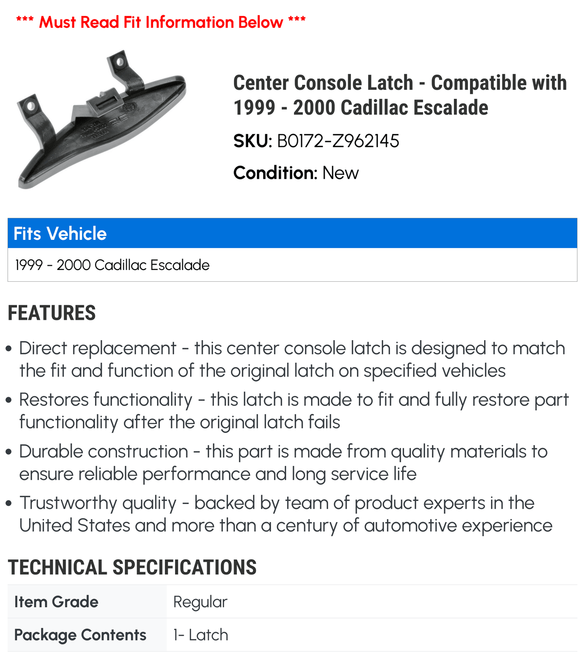 Center Console Latch - with 1999 - 2000 Cadillac Escalade